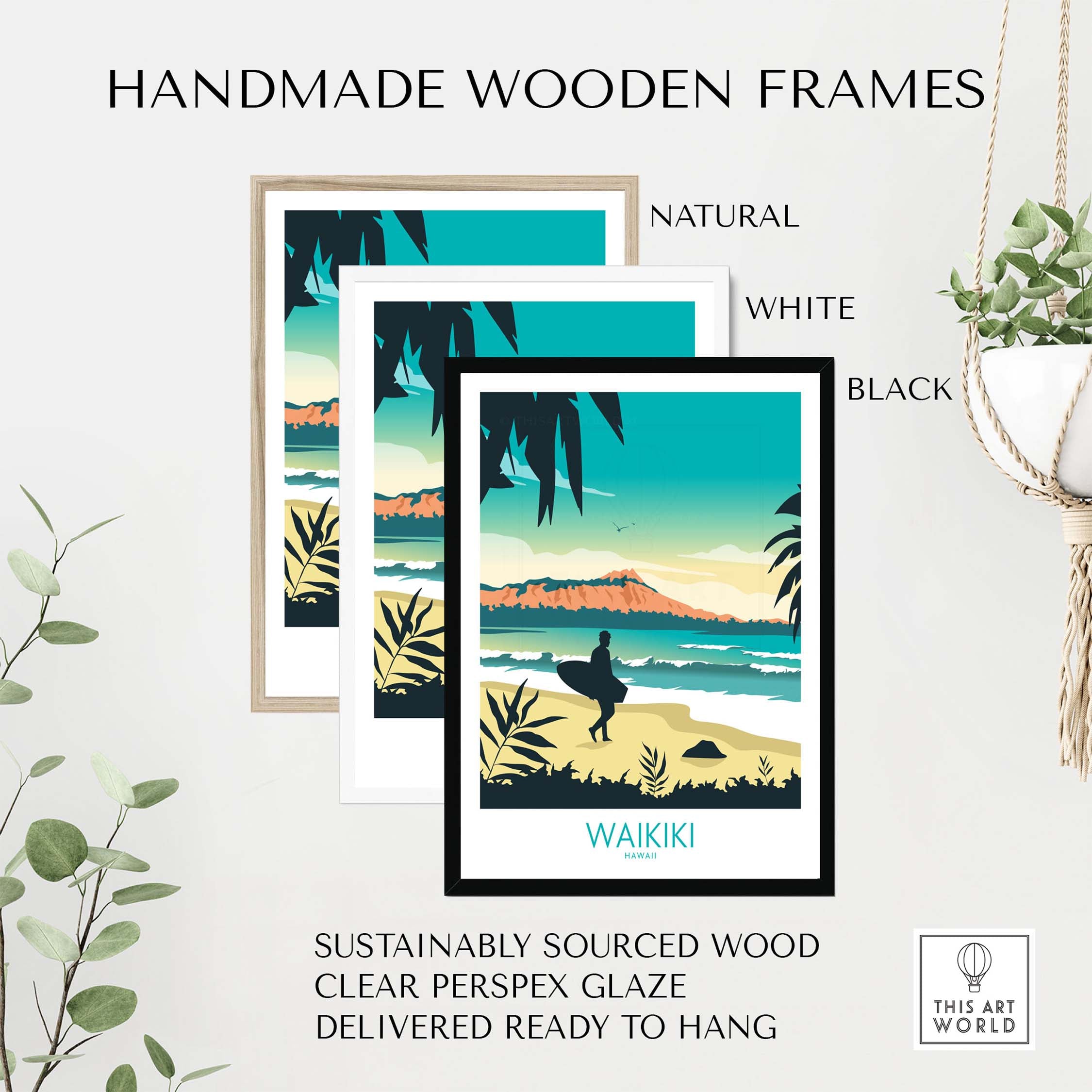 Handmade wooden frames for Waikiki Hawaii Poster Print in natural, white, and black options.