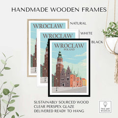Wroclaw Poland posters in handmade wooden frames in natural, white, and black styles for stylish wall art.