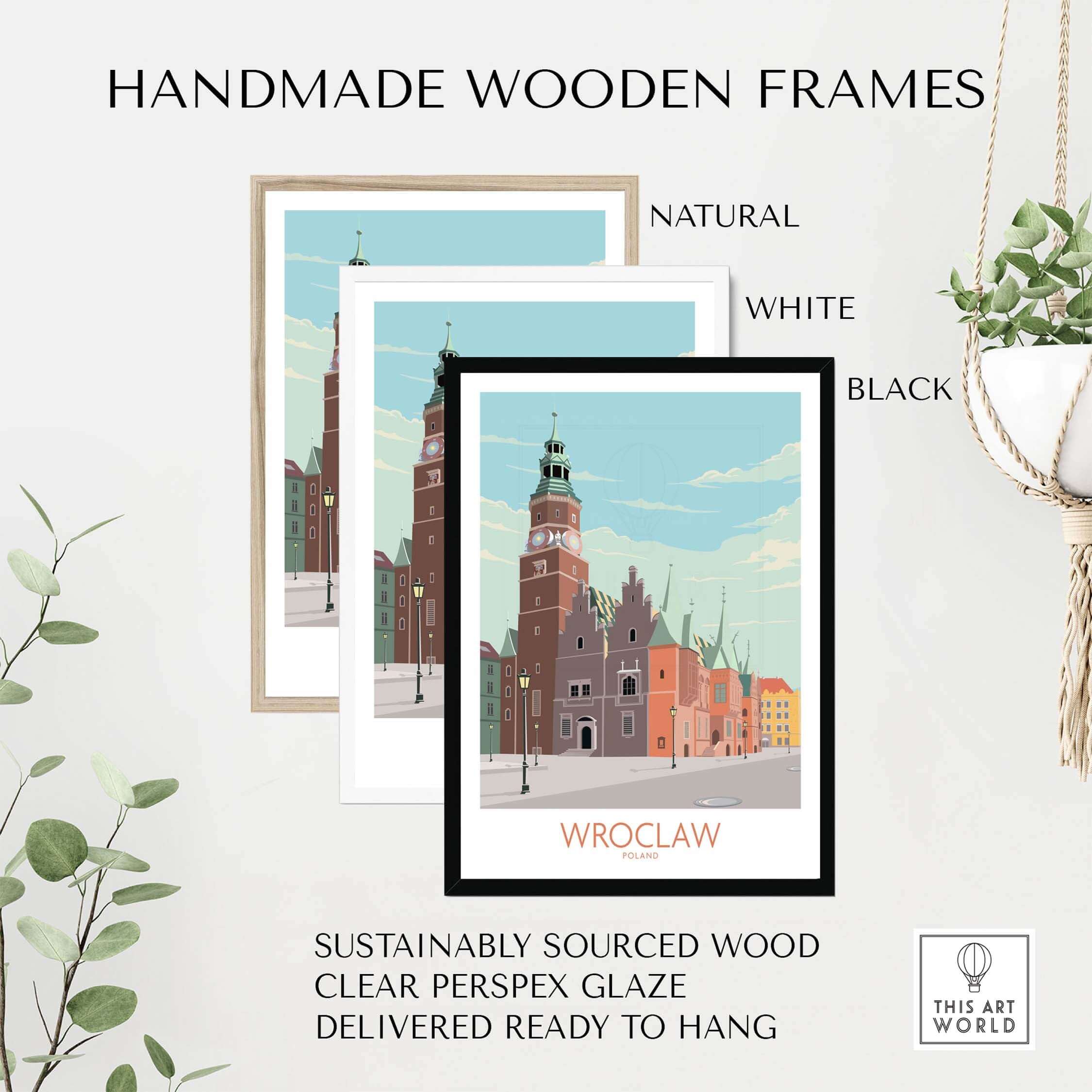 Wroclaw print Poland travel poster in handmade wooden frames: natural, white, and black options.