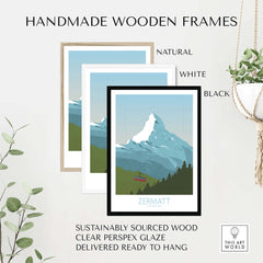 Handmade wooden frames in natural, white, and black for Zermatt Matterhorn print, sustainably sourced and ready to hang.